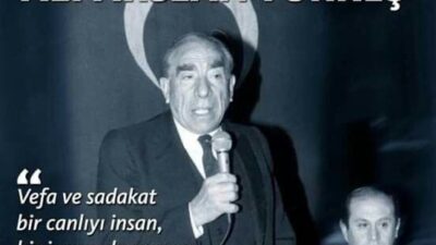   “Vefa ve sadakat, bir canlıyı insan; bir insanı da